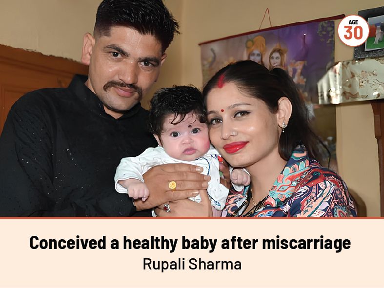 Conceived a healthy baby after miscarriage Rupali Sharma