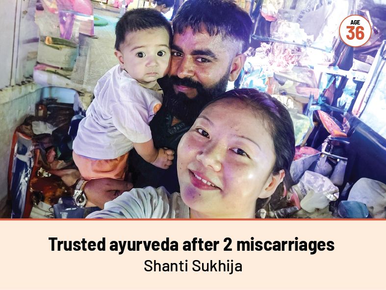 Trusted ayurveda after 2 miscarriages Shanti Sukhija