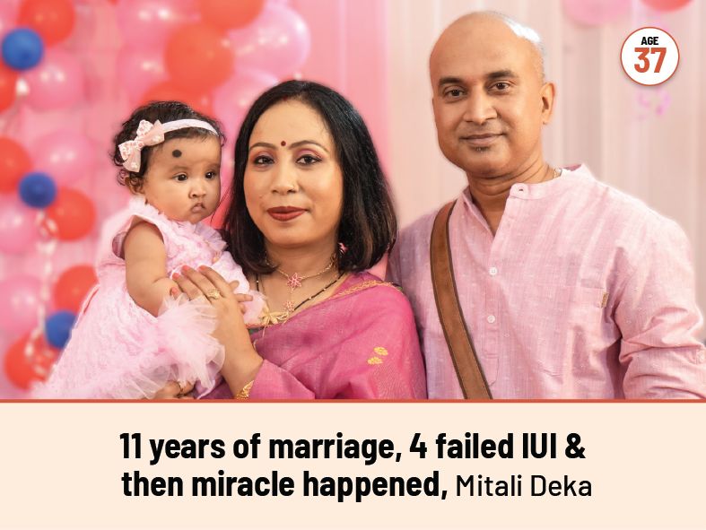 11 years of marriage, 4 failed IUI & then miracle happened, Mitali Deka