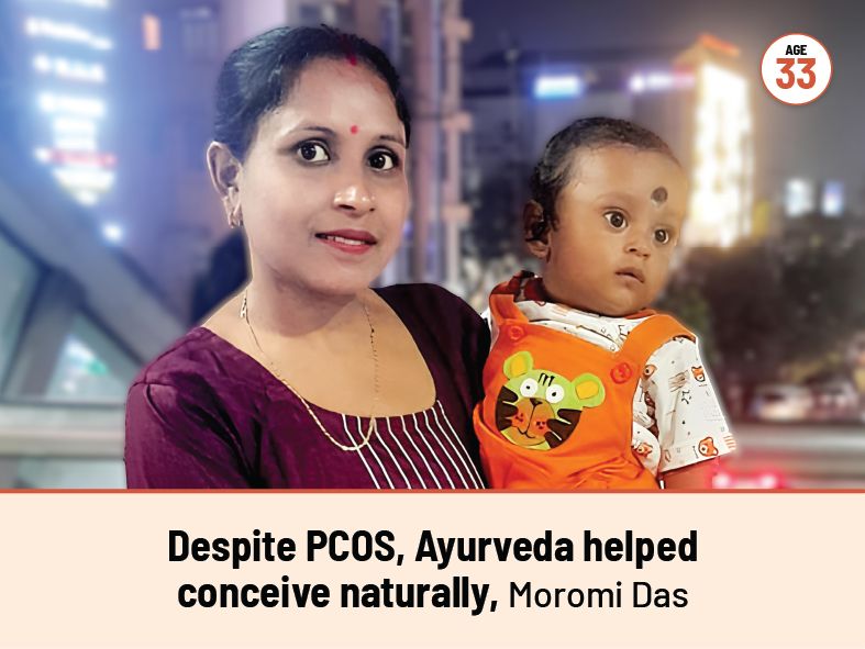 Despite PCOS, Ayurveda helped conceive naturally, Moromi Das